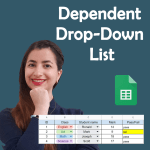 Dependent Drop-Down Lists in Google Sheets: A Step-by-Step Guide