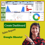 Data Visualization Magic: Create a Dashboard with Google Sheets!