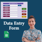 Google Sheets Data Entry Form Builder – Complete Package