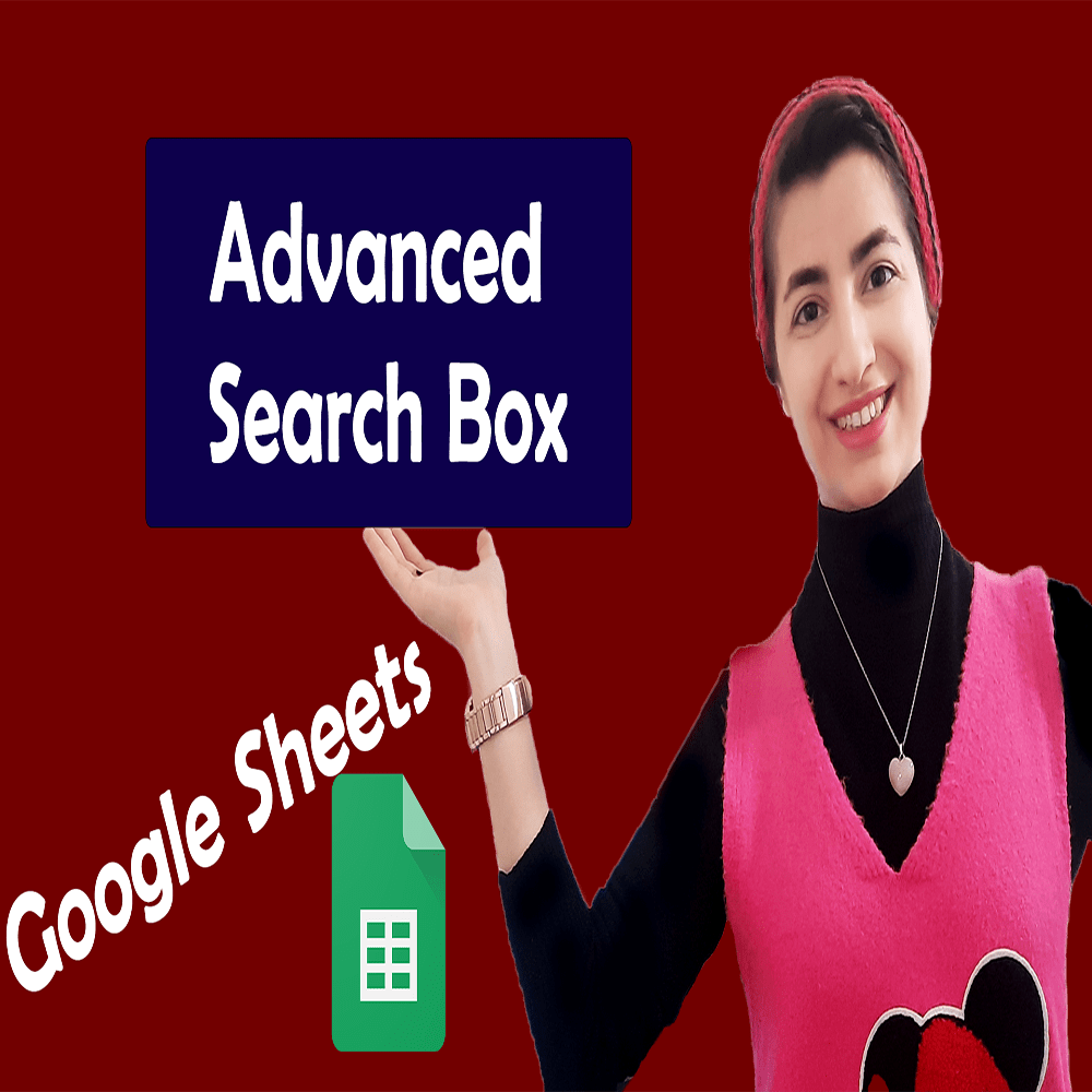 Creating a Powerful Advanced Search Box in Google Sheets Step by Step