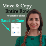 How to Move and Copy the Entire Row to another Sheet Based on Date in Google Sheets