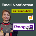 Create Email Notification on Form Submit in Google forms