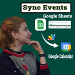 Auto-Create Google Calendar Events from Google Sheets