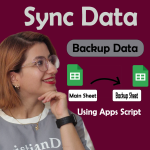 Sync Data from One Sheet to Another (Create Backup Sheet)