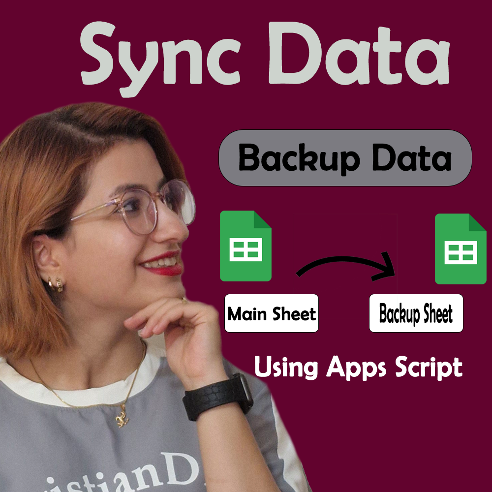 Main Page 15 Sync Data from One Sheet to Another (Create Backup Sheet)