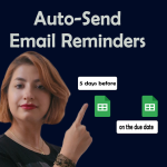 Auto-Send Email Reminders in Google Sheets