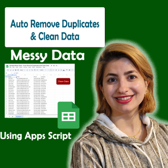Auto-Remove Duplicates and Clean Data in Google Sheets with Apps Script